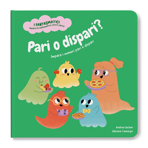 Pari o dispari? Impara i numeri pari e dispari. Ediz. a colori. Con contenuti extra