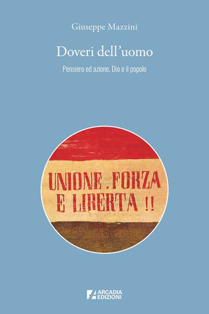Doveri dell'uomo. Pensiero ed azione, Dio e il popolo