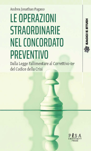 Le operazioni straordinarie nel concordato preventivo. Dalla Legge Fallimentare al Correttivo-ter del Codice della Crisi