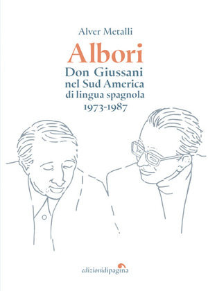 Albori. Don Giussani nel Sud America di lingua spagnola (1973-1987)