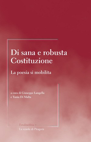 Di sana e robusta Costituzione. La poesia si mobilita