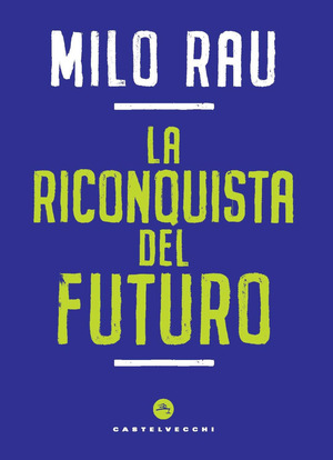 La riconquista del futuro