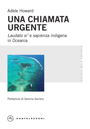 Una chiamata urgente. Laudato si’ e sapienza indigena in Oceania