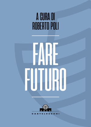Fare futuro
