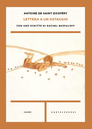 Lettera a un ostaggio. Con uno scritto di Rachel Bespaloff