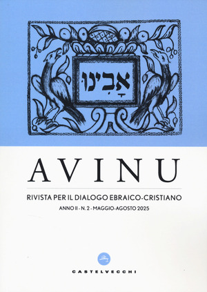 Avinu. Rivista per il dialogo ebraico-cristiano. Quadrimestrale (2025)