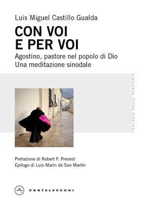 Con voi e per voi. Agostino, pastore nel popolo di Dio. Una meditazione sinodale