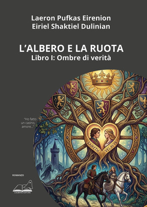 Ombre di verità. L'albero e la ruota
