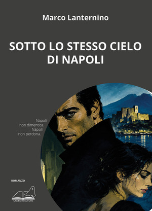 Sotto lo stesso cielo di Napoli