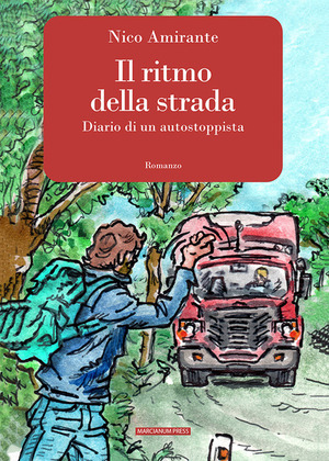 Il ritmo della strada. Diario di un autostoppista