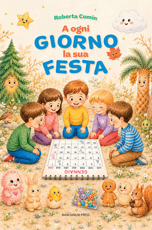 A ogni giorno la sua festa. Ediz. illustrata
