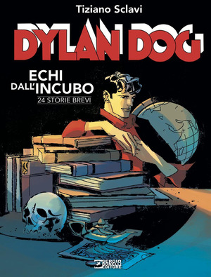 Dylan Dog. Echi dall'incubo