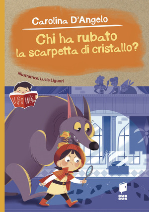Chi ha rubato la scarpetta di cristallo? Ediz. illustrata