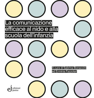 La comunicazione efficace al nido e alla scuola dell'infanzia