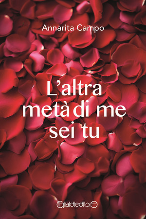 L' altra metà di me sei tu