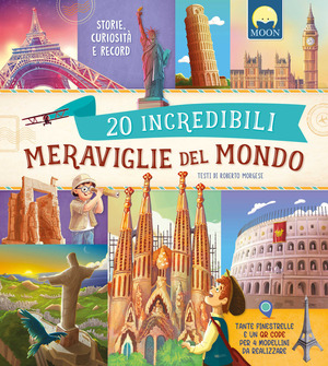 20 incredibili meraviglie del mondo. Storie, curiosità e record. Ediz. a colori. Con QR code