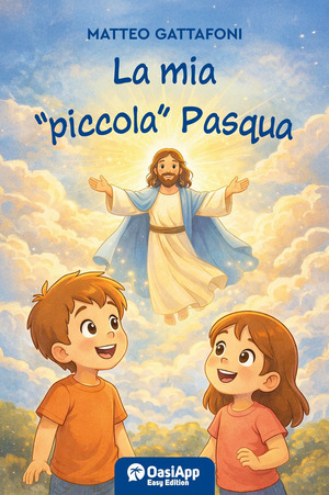 La mia «piccola» Pasqua