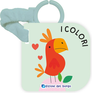 Colori. Libro passeggino. Ediz. a colori