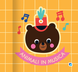 Animali in musica. Libri bebé. Ediz. a colori