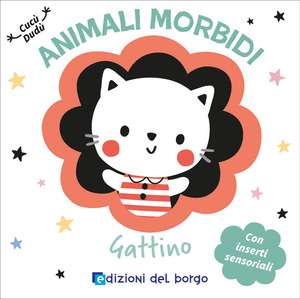 Gattino. Animali morbidi. Ediz. a colori