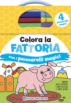 Colora la fattoria con i pennarelli magici. Con 4 pennarelli magici