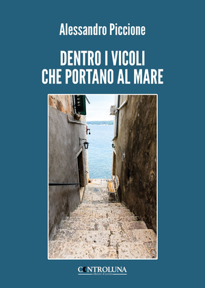 Dentro i vicoli che portano al mare