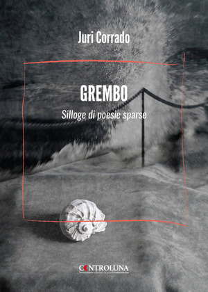 Grembo. Silloge di poesie sparse