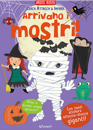 Arrivano i mostri! Cerca attacca & impara. Ediz. a colori