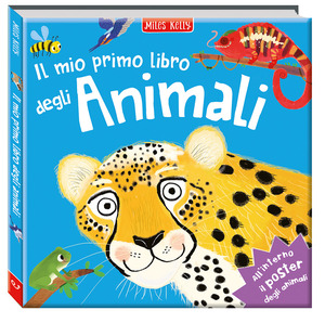 Il mio primo libro degli animali. Primissimi. Ediz. a colori. Con Poster