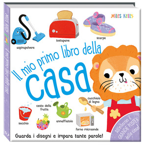 Il mio primo libro della casa. Primissimi. Ediz. a colori