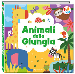 Animali della giungla. Fantastici pop-up! Ediz. a colori