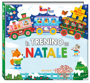 Il trenino di Natale. Puzzle pazzi. Ediz. a colori