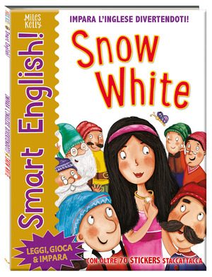 Snow White. Smart English! Ediz. italiana e inglese