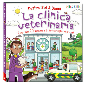 La clinica veterinaria. Costruisci & gioca. Ediz. a colori