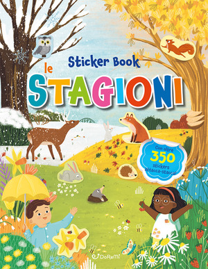 Le mie stagioni. Sticker book. Ediz. a colori