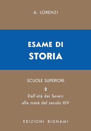 Esame di storia. Per le Scuole superiori