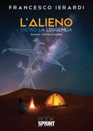 L' alieno dietro la leggenda. Nuova ediz.