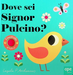 Dove sei signor Pulcino? Ediz. a colori