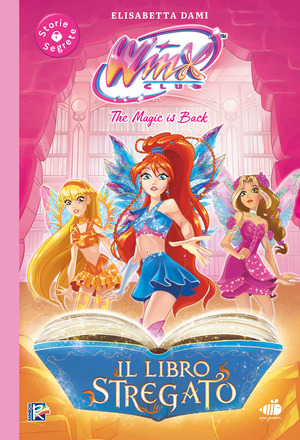 Winx club. Il libro segreto delle Winx