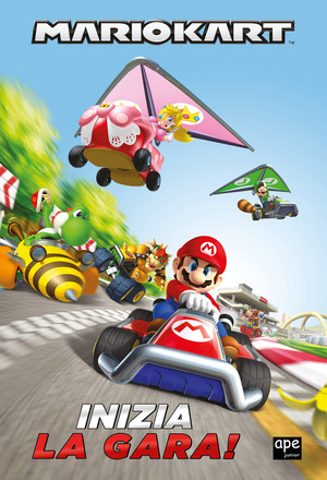Super Mario. Mariokart. Inizia la gara! Ediz. a colori