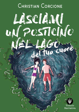 Lasciami un posticino nel lago del tuo cuore