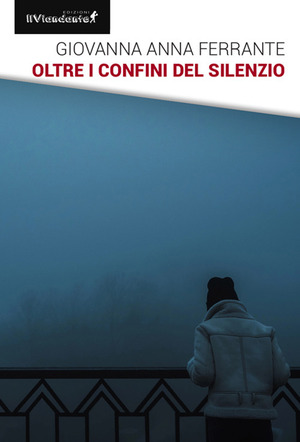 Oltre i confini del silenzio