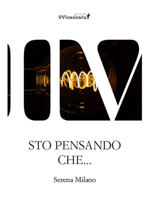 Sto pensando che...