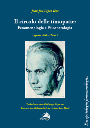 Il circolo delle timopatie: fenomenologia e psicopatologia. Angustia vitale