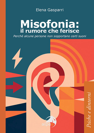 Misofonia. Il rumore che ferisce. Perché alcune persone non sopportano certi suoni