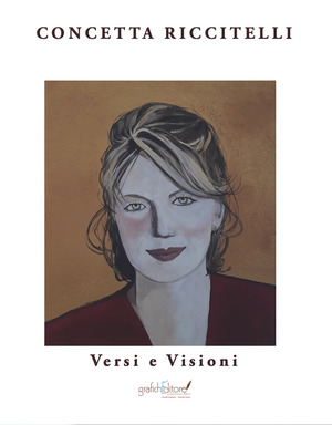 Versi e visioni. Ediz. illustrata