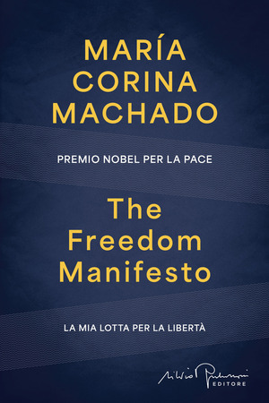 The Freedom Manifesto. La mia lotta per la libertà