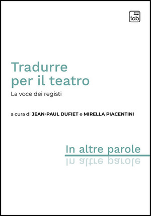 Tradurre per il teatro. La voce dei registi