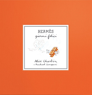 Hermès. Giorni felici. Ediz. illustrata