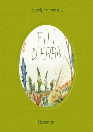 Fili d'erba. Libri per piccoli. Ediz. a colori